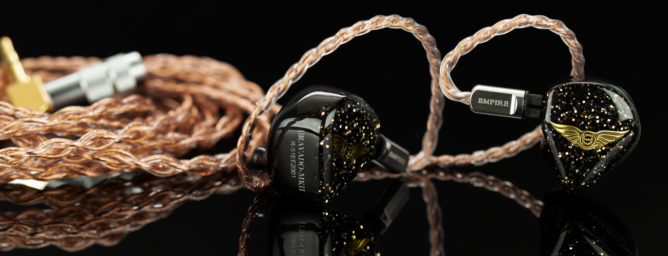 Bravado Mk II from Empire Ears including braided cable