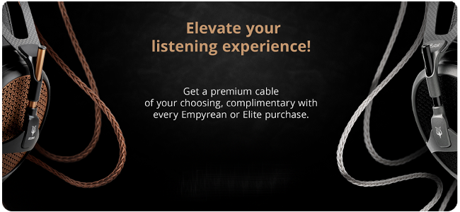 Premium cables now included with Empyrean and Elite models